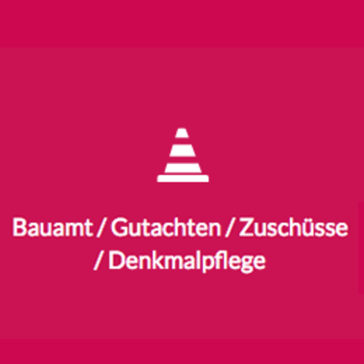 Bauamt / Gutachten / Zuschüsse / Denkmalpflege
